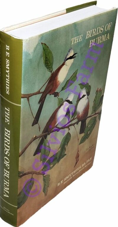 The Birds of Burma: by Bertram Smythies (Author)