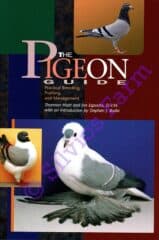 The Pigeon Guide: Practical Breeding, Training, and Management: by Dr. Jon Esposito (Author) & Shannon Hiatt (Author) with introduction by Stephen J. Bodio