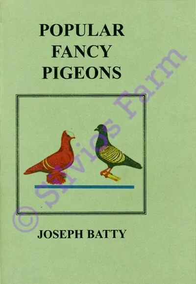 Popular Fancy Pigeons: by Dr. Joseph Batty