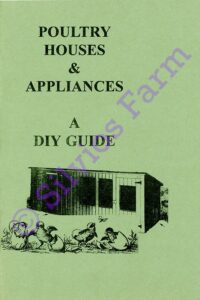 Poultry Houses & Appliances A DIY Guide:by Dr. Joseph Batty on Poultry Coop