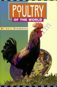 Poultry of the World: by Loyl Stromberg