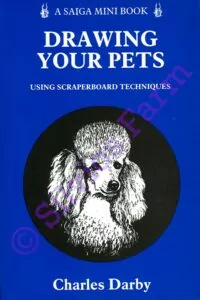 Drawing Your Pets using Scraperboard Techniques: by Charles Darby