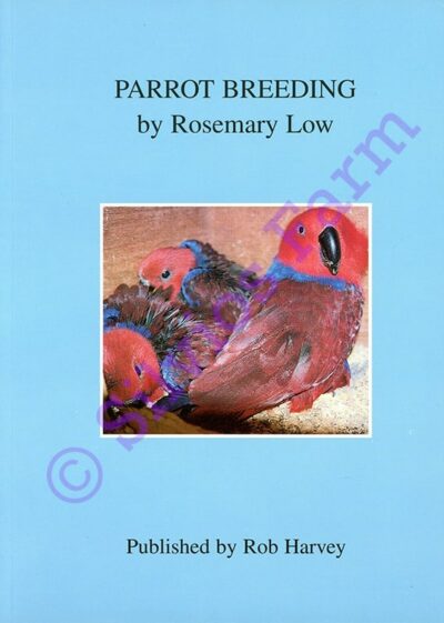 Parrot Breeding: by Rosemary Low