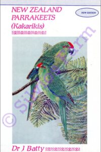New Zealand Parrakeets (Kakarikis): by Dr. Joseph Batty