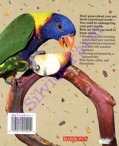 Feeding Your Pet Bird: by Petra M. Burgmann (Author)