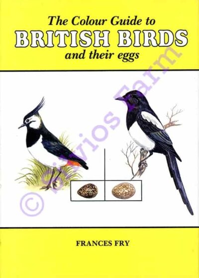 The Colour Guide to British Birds and their Eggs: by Frances Fry