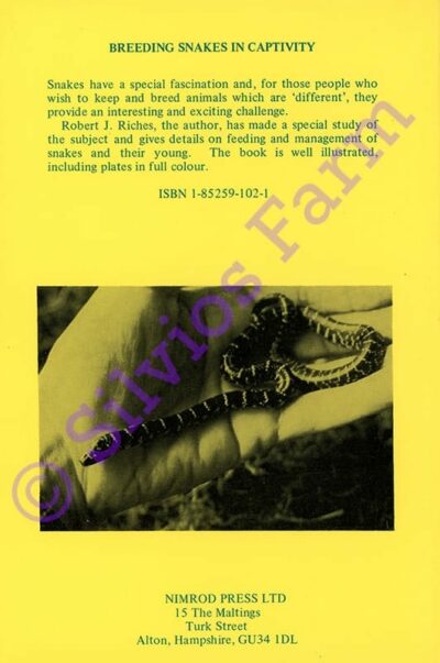 Breeding Snakes In Captivity: by Robert J. Riches (Author)