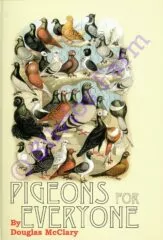 Pigeons for Everyone: by Douglas McClary
