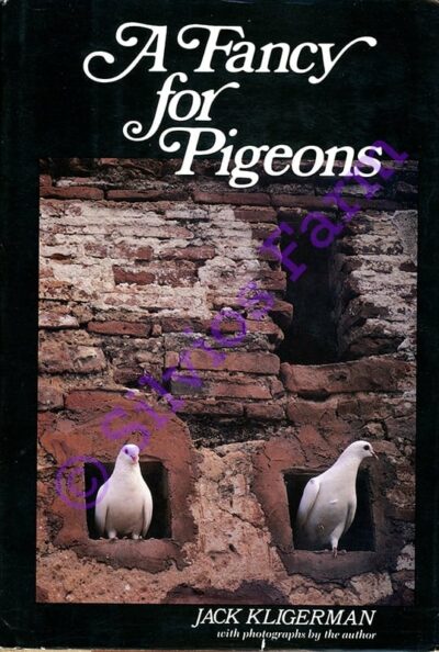 A Fancy for Pigeons: by Jack Kligerman, 0801540437