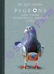 Pigeons and their Economical Health Care: by Dr. Zsolt Talaber