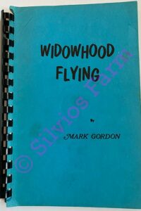 Widowhood Flying: by Mark Gordon