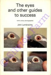 The Eyes and other guides to Success: by John Lambrechts