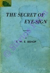 Pigeon Eys Sign - The Secret of Eye Sign: by S. W. E. Bishop