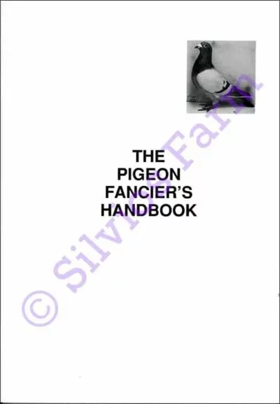 The Pigeon Fancier's Handbook: by L.T. Corby
