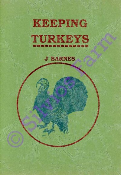 Keeping Turkeys: by J. Barnes (Author)