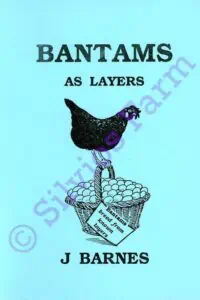 Bantams as Layers: by J. Barnes